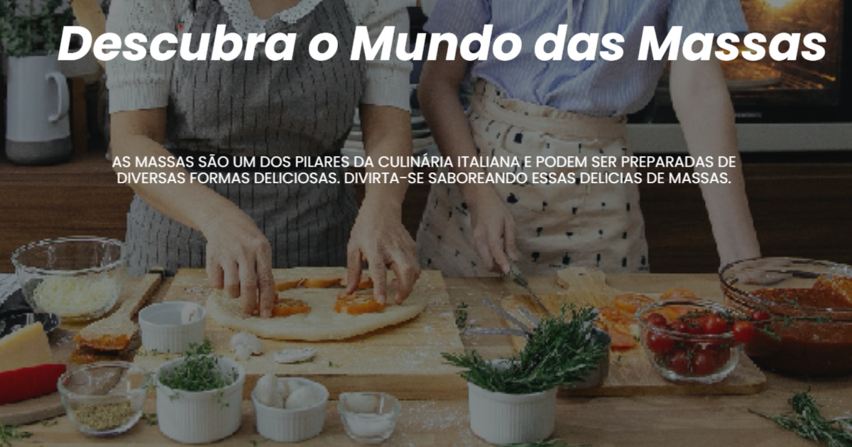 Descubra o Mundo das Massas